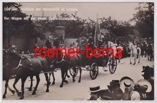 81748 Foto Ak 500jähriges Jubiläum der Universität zu Leipzig 1909