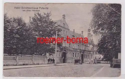 78293 Ak Pulsnitz Hotel Schützenhaus 1926