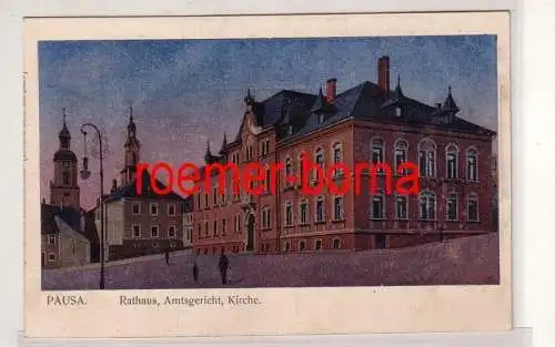 72702 Ak Pausa Rathaus, Amtsgericht, Kirche um 1910