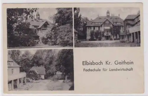 95095 Mehrbild AK Elbisbach Kr. Geithain Fachschule für Landwirtschaft 1950