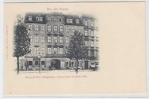 63413 Ak Leipzig Rupperts Hof Königsplatz abgebrochen im Jahre 1892