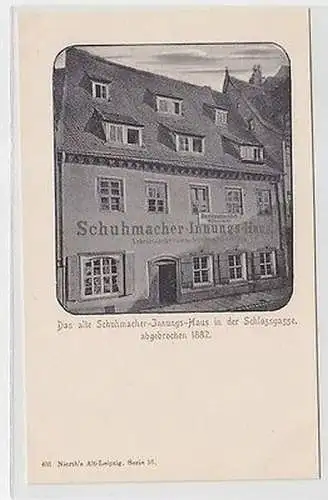 63315 Ak Leipzig Schuhmacher Innungshaus in der Schlossgasse abgebrochen 1882