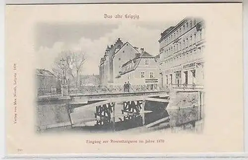 61956 Ak Leipzig Eingang zur Rosenthalgasse im Jahre 1870