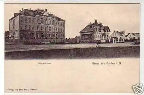 32581 Ak Gruss aus Dahlen i.S. Bürgerschule um 1920