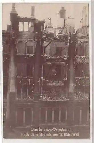 27/2 Foto-Ak Leipzig Volkshaus nach dem Brand 19.3.1920