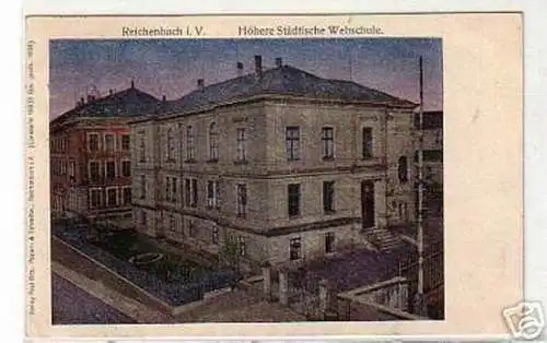 08608 Ak Reichenbach Höhere Städtische Webschule 1920