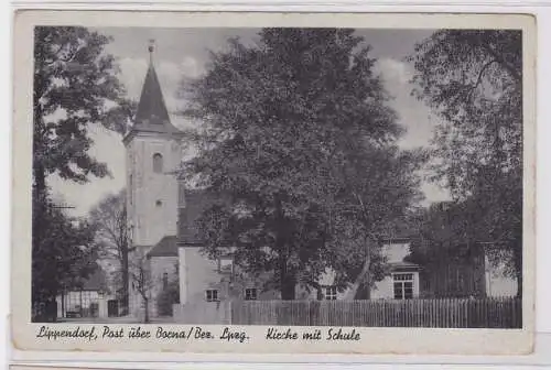 92443 Ak Lippendorf bei Borna Bezirk Leipzig Kirche mit Schule um 1940