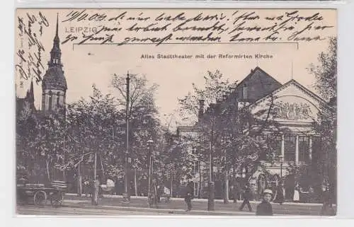 86958 AK Leipzig - Altes Stadttheater mit der reformierten Kirche 1904