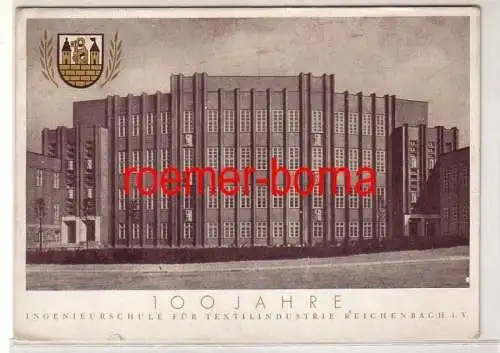 73604 Ak 100 Jahre Ingenieurschule für Textilindustrie Reichenbach i.V. 1948