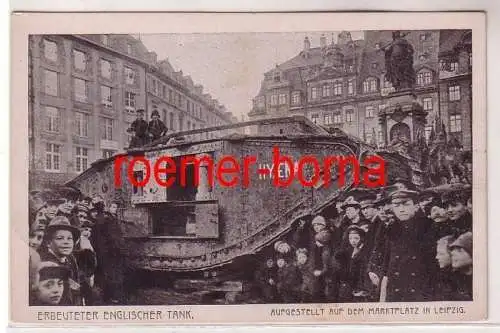 51810 Ak Erbeuteter englischer Tank auf dem Marktplatz in Leipzig um 1915