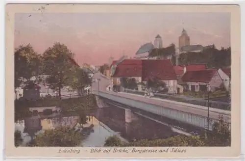 96225 Ak EilenburgBlick auf Brücke, Bergstrasse und Schloß 1918