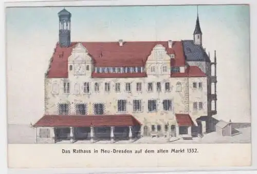 17951 Ak Das Rathaus in Neu-Dresden auf dem alten Markt 1332