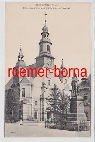 74025 Ak Reichenbach i.V. Trinitatis-Kirche und König Albert Denkmal um 1910