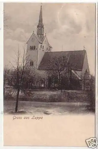 31812 Ak Gruß aus Luppa Ortsansicht mit Kirche 1908