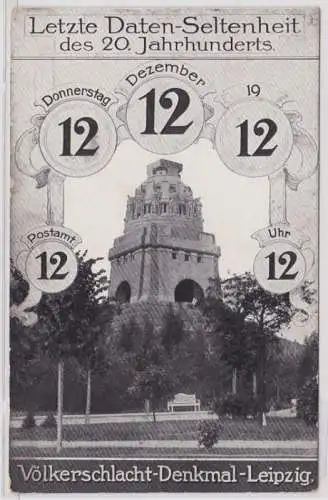 97739 Ak Völkerschlachtdenkmal Leipzig Datumsspielerei 12.12.1912