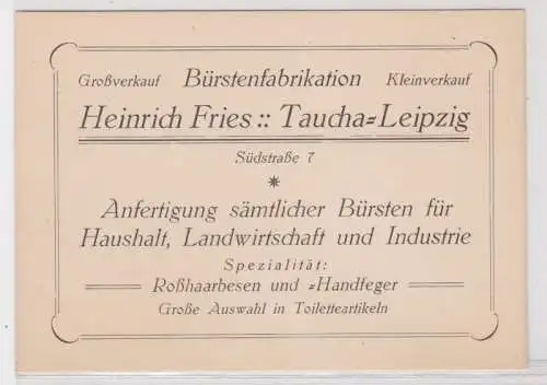 98598 Vertreter Karte Bürstenfabrikation Heinrich Fries Taucha Leipzig um 1920