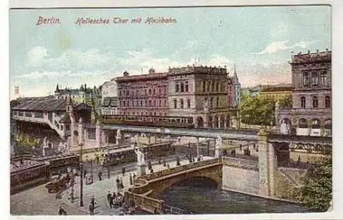 31953 Ak Berlin Hallesches Thor mit Hochbahn um 1910