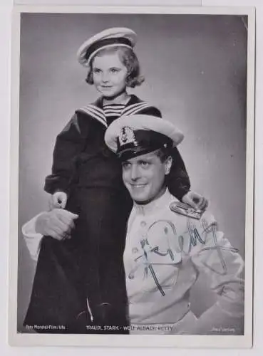 68637 Autograph Foto Deutscher Schauspieler Traudl Stark & Wolf Albach Retty