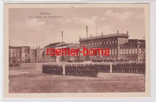 84872 Ak Breslau königliches Schloß mit Exerzierplatz 1918