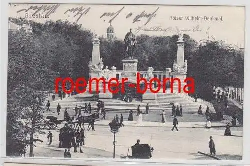 74199 Ak Breslau Kaiser Wilhelm Denkmal 1907