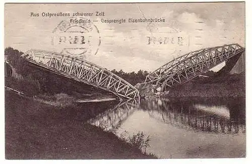 52438 Ak Friedland Ostpreußen Eisenbahnbrücke 1915