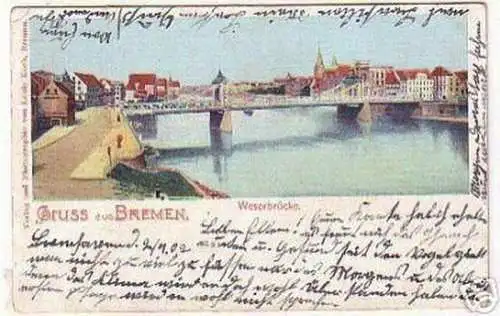 02530 Ak Gruss aus Bremen Weserbrücke 1902