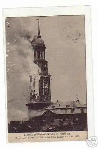 00719 Ak Brand der Michaeliskirche in Hamburg 1906