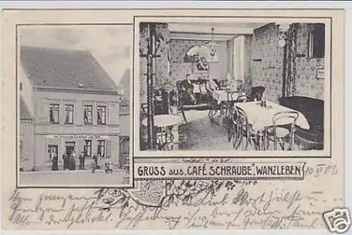 24801 Ak Gruss aus Wanzleben "Café Schraube" 1906