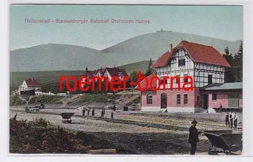 68714 Ak Halberstadt Blankenburger Bahnhof Dreiannen-Hohne um 1910