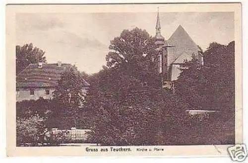 26030 Ak Gruß aus Teuchern Kirche und Pfarre um 1920