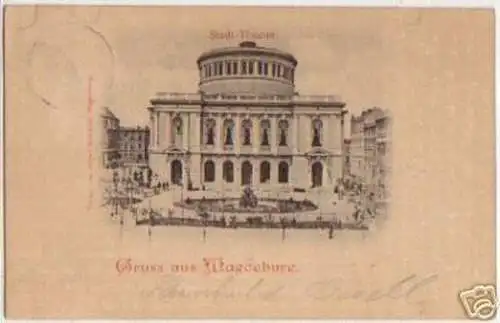 07672 Ak Gruss aus Magdeburg Stadt-Theater 1899