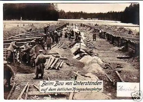 11: Maximum-Ak Militär Bau von Unterständen um 1915