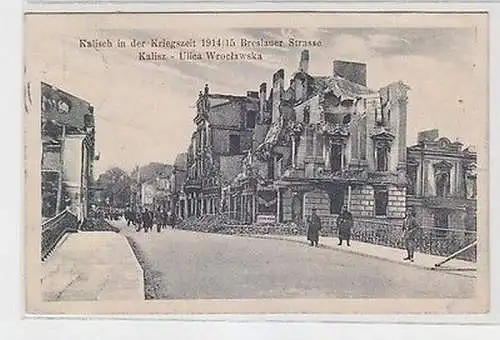 64187 Feldpost Ak Kalisch Kalisz in der Kriegszeit 1914/15 Breslauer Strasse