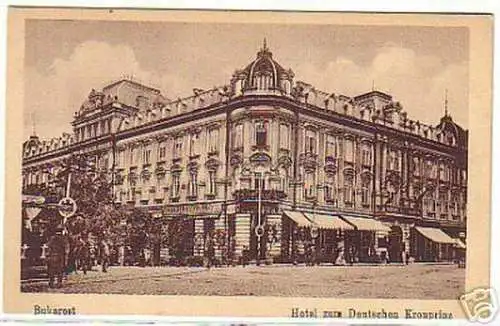 11644 Ak Bukarest Hotel zum deutschen Kronprinz 1918