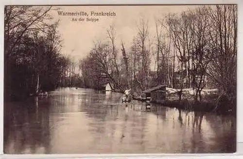 45774 Ak Warmeriville Frankreich an der Suippe um 1915