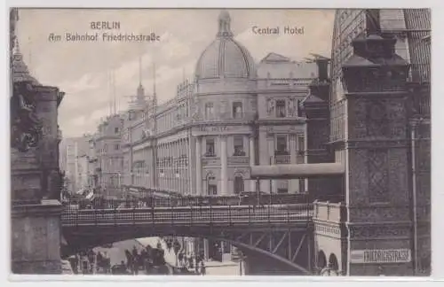 98684 Ak Berlin - Am Bahnhof, Friedrichstraße, Central Hotel um 1910