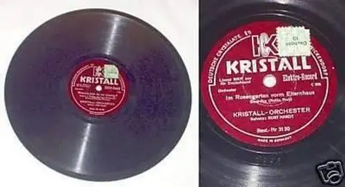 Schellack Platte Kristall "Im Rosengarten ..." um 1930