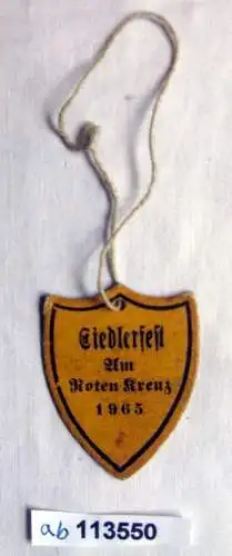 seltenes DDR Papp Abzeichen Siedlerfest am roten Kreuz 1965 (113550)