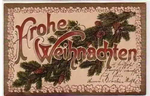 40391 Präge Ak Frohe Weihnachten Tannenzweig 1909