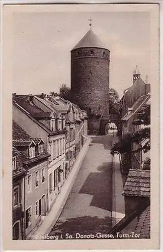 67288 Ak Freiberg in Sachsen Donatsgasse Turm-Tor 1954