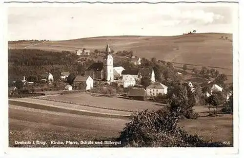 67454 Ak Drehbach im Erzgebirge Kirche, Pfarre, Schule und Rittergut 1939