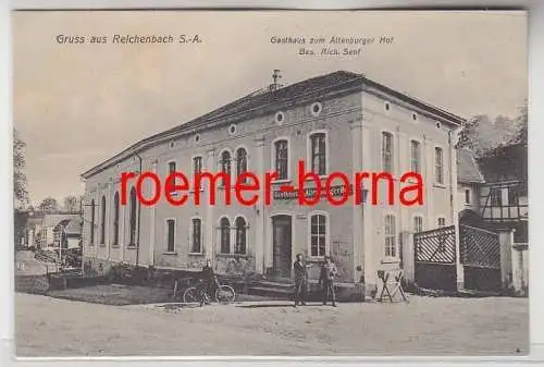 79405 Ak Gruss aus Reichenbach S.-A. Gasthaus zum Altenburger Hof um 1910