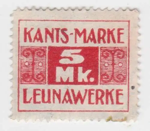 seltene 5 Mark Kants-Marke Leunawerke um 1920 (39704)