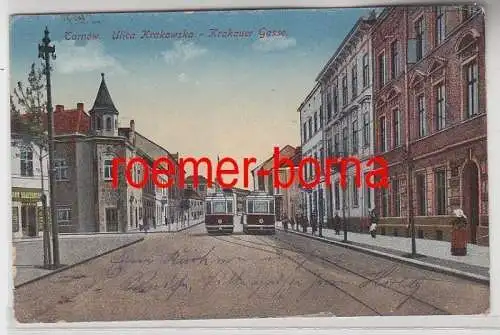 59821 Feldpost Ak Tarnow Ulica Krakowska Krakauer Gasse mit Strassenbahn 1917