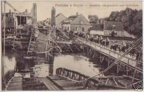 11041 Ak Pontoise bei Noyon zerstörte Hängebrücke 1915