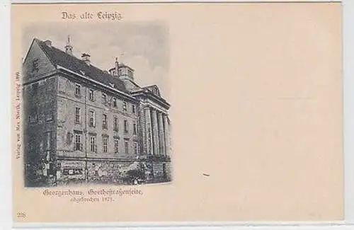 61723 Ak Leipzig Georgenhaus Goethestraßenseite abgebrochen im Jahre 1871