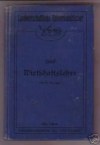 Altes Büchlein"Grundzüge d.Wirtschaftslehre"Funk, 1904