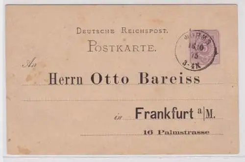 32902 DR Ganzsachen Postkarte P10 Zudruck Otto Bareiss Frankfurt 1875