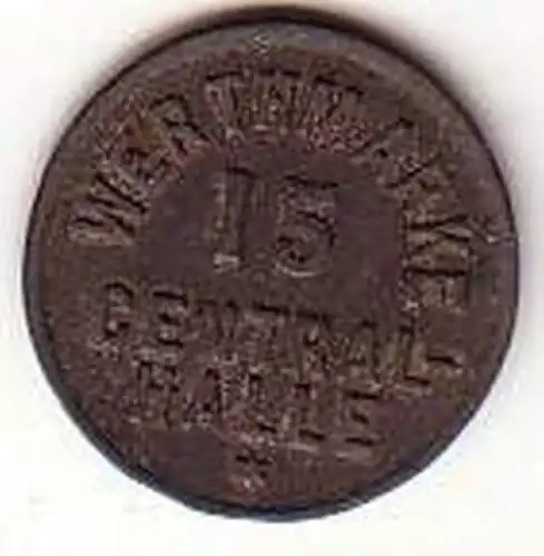 Alte 15 Pfennig Zink Wertmarke Central Halle um 1920