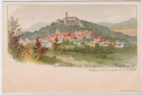 52633 Ak Gruss aus der Ruine und Stadt Königstein bei Bad Kronthal um 1900